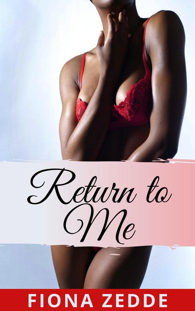 Return to Me (How Sweet it Is, #3)
