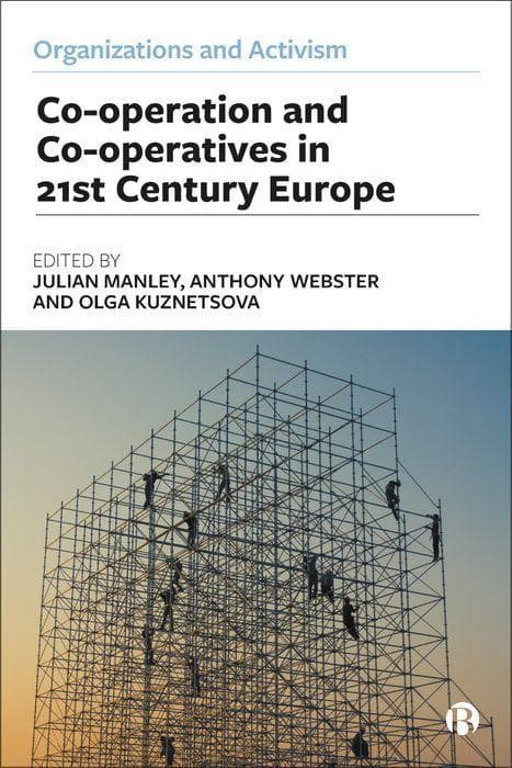 Co-Operation and Co-Operatives in 21st-Century Europe