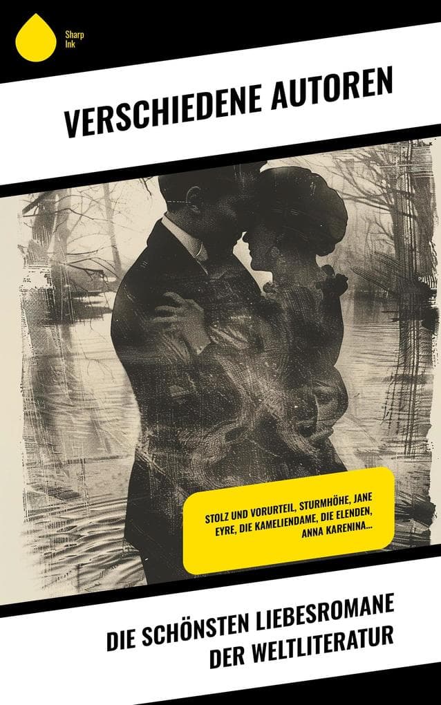Die schönsten Liebesromane der Weltliteratur