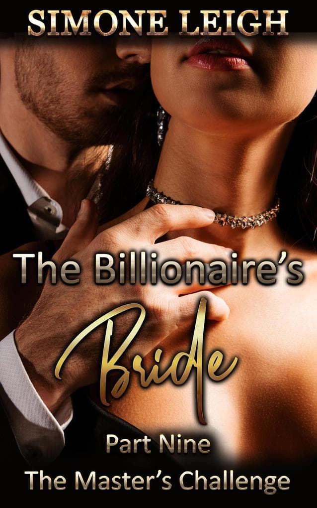The Master's Challenge (The Billionaire's Bride, #9)