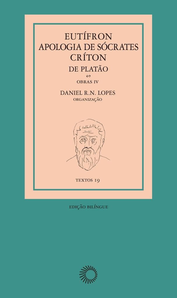 Eutífron, Apologia de Sócrates e Críton, de Platão