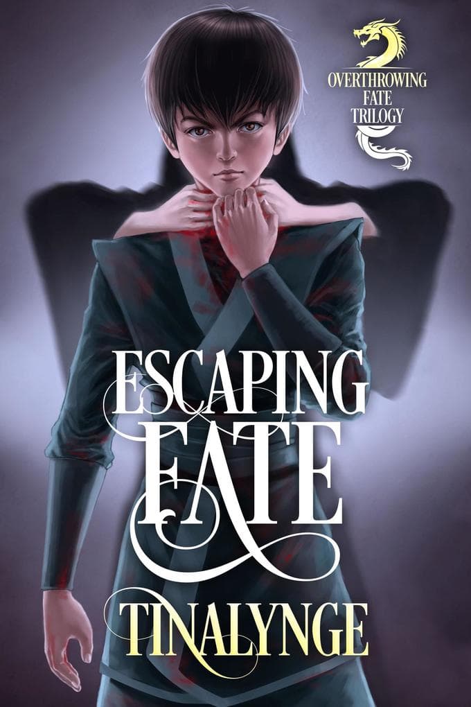 Escaping Fate (Overthrowing Fate, #1)