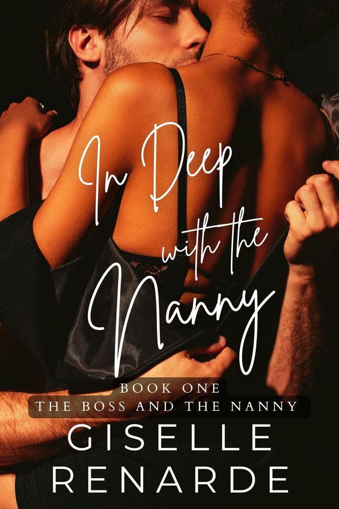 In Deep with the Nanny (The Boss and the Nanny, #1)