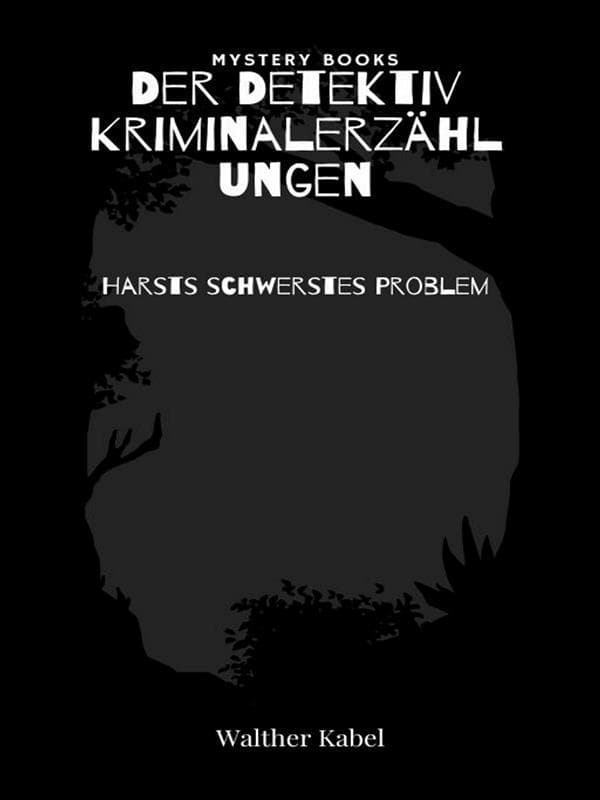 Harsts schwerstes Problem