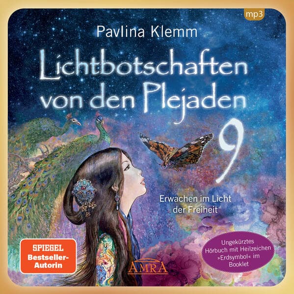 Lichtbotschaften von den Plejaden Band 9: Erwachen im Licht der Freiheit (Ungekürzte Lesung mit Heilzeichen »Erdsymbol« im Booklet; SPIEGEL-BESTSELLER)