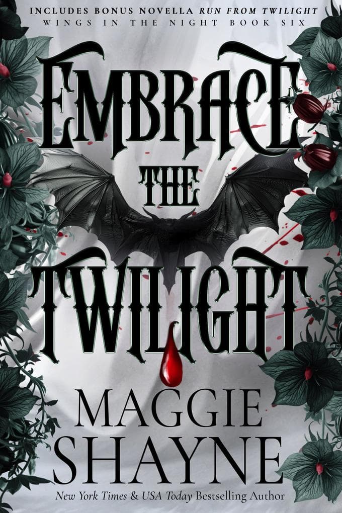 Embrace the Twilight (Wings In the Night, #6)