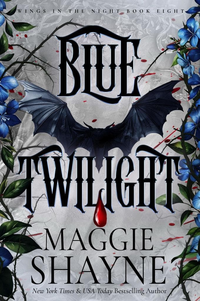 Blue Twilight (Wings In the Night, #8)