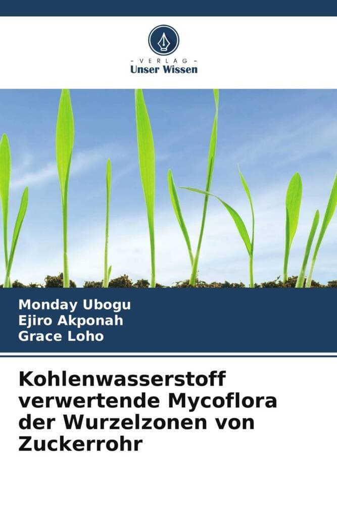 Kohlenwasserstoff verwertende Mycoflora der Wurzelzonen von Zuckerrohr