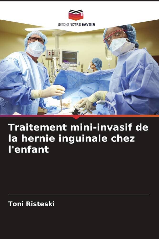 Traitement mini-invasif de la hernie inguinale chez l'enfant