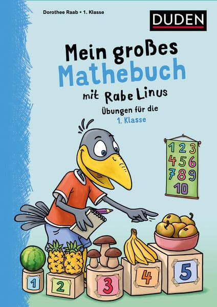 Mein großes Mathebuch mit Rabe Linus - 1. Klasse