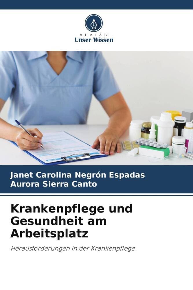 Krankenpflege und Gesundheit am Arbeitsplatz