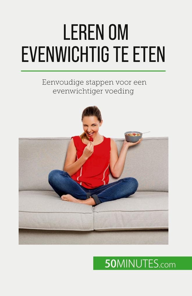 Leren om evenwichtig te eten