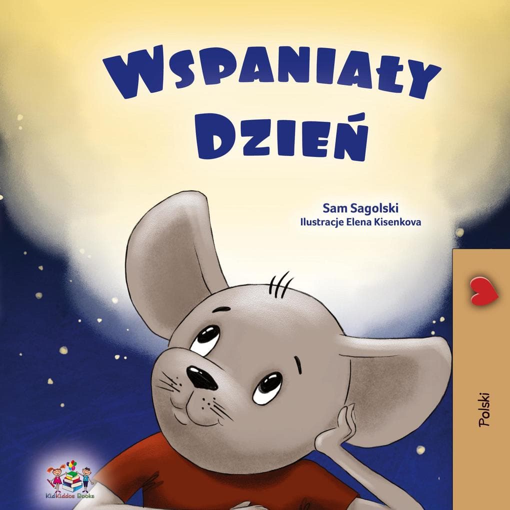 A Wonderful Day (Polish Children's Book)