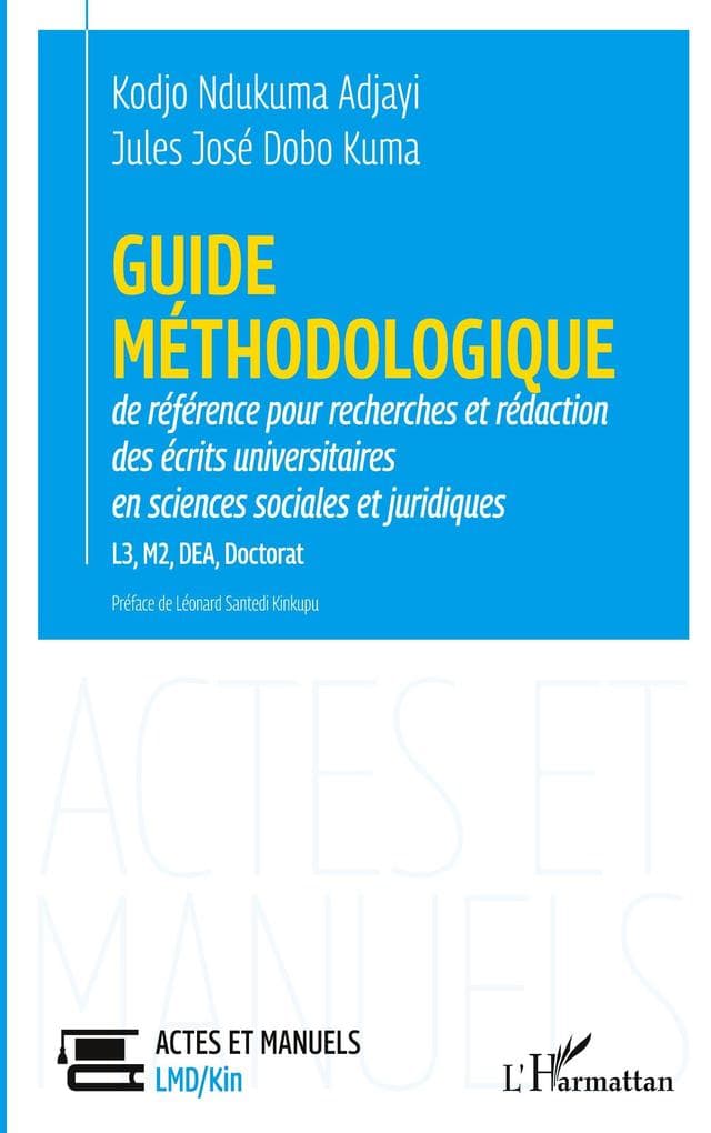 Guide méthodologique de référence pour la recherches et rédaction
