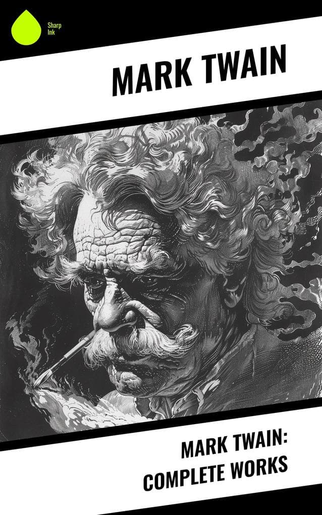 Mark Twain: Complete Works