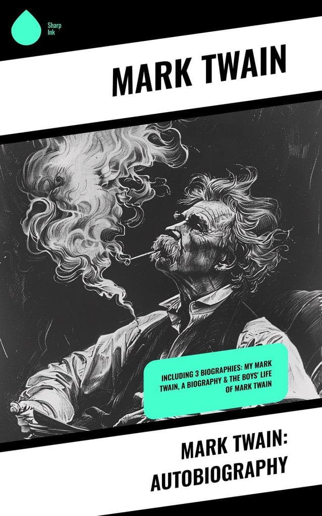 Mark Twain: Autobiography