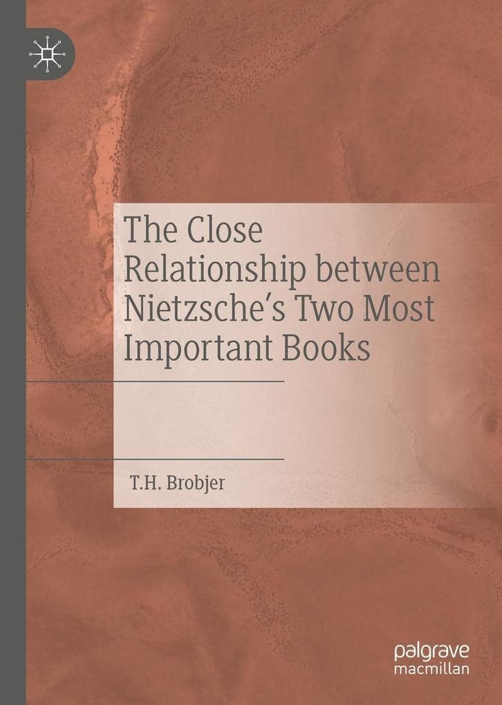 The Close Relationship between Nietzsche's Two Most Important Books