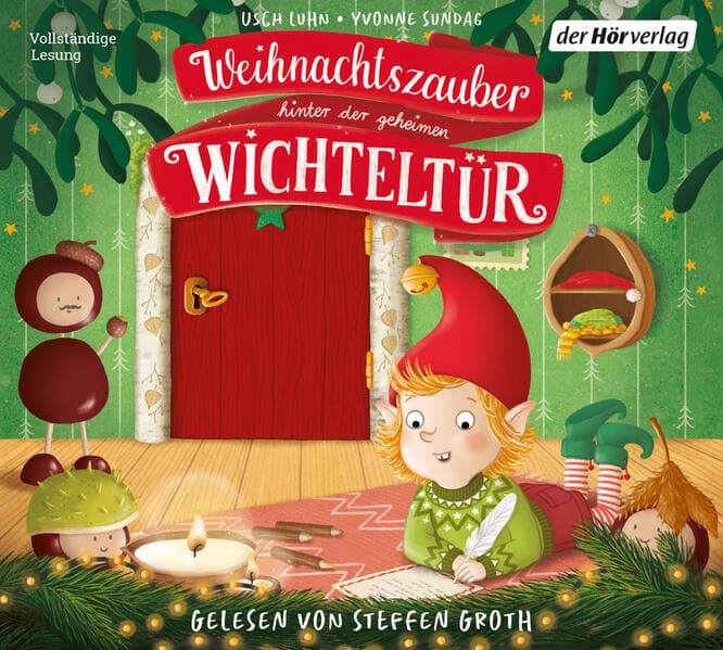 Weihnachtszauber hinter der geheimen Wichteltür
