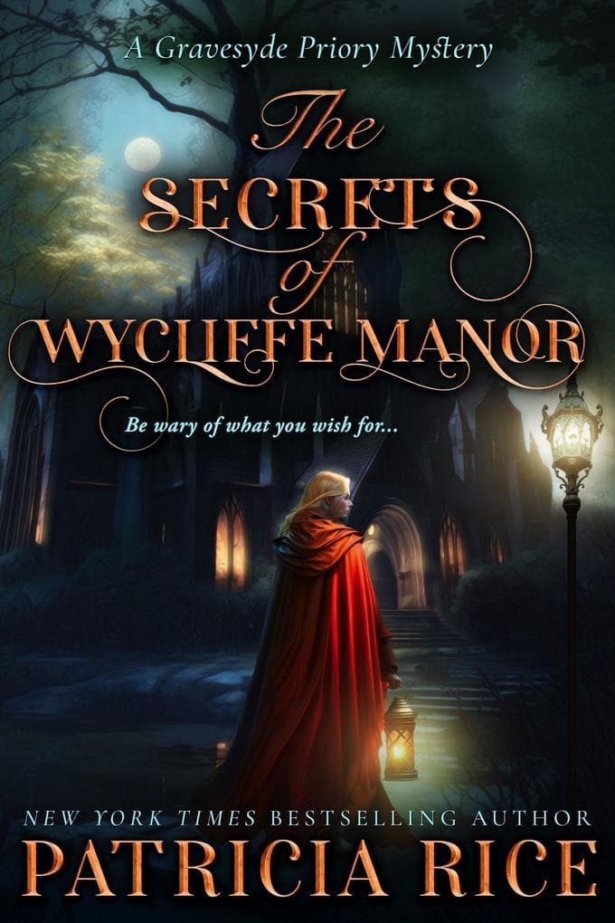 The Secrets of Wycliffe Manor (Gravesyde Priory Mysteries, #1)