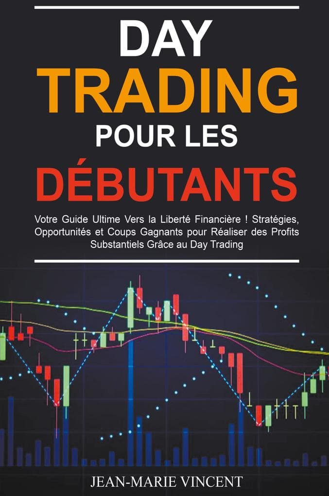 Day Trading pour les Débutants