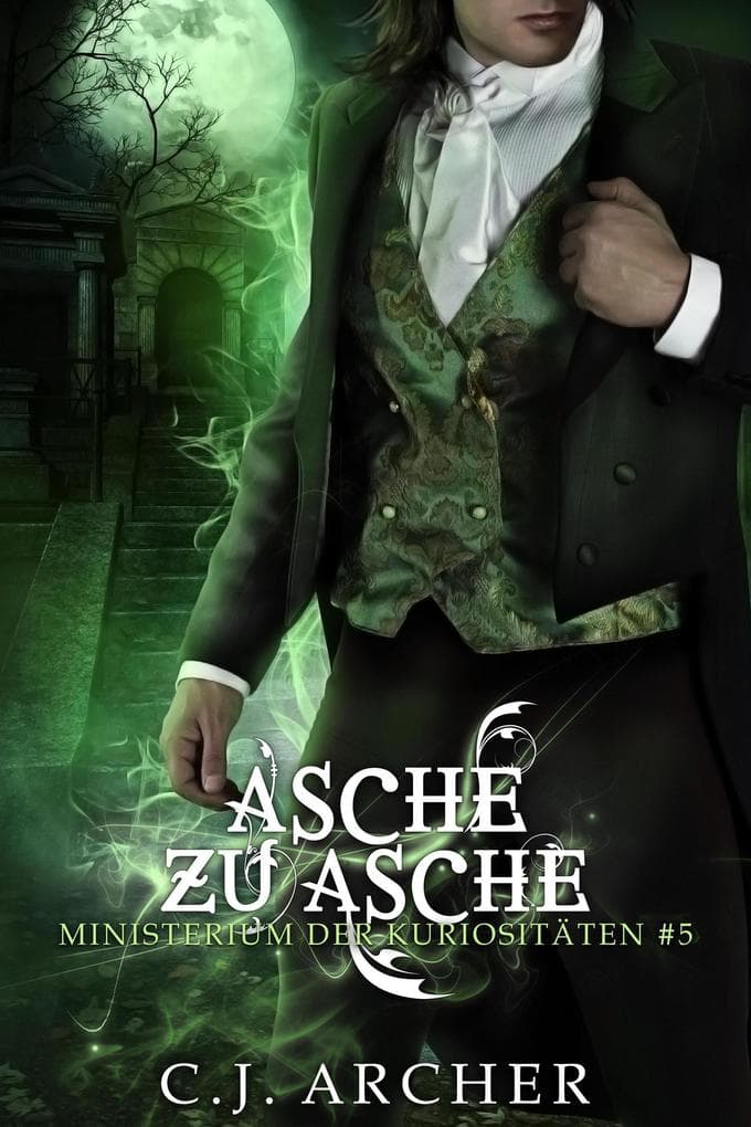 Asche zu Asche: Eine Ministerium der Kuriositäten Novelle
