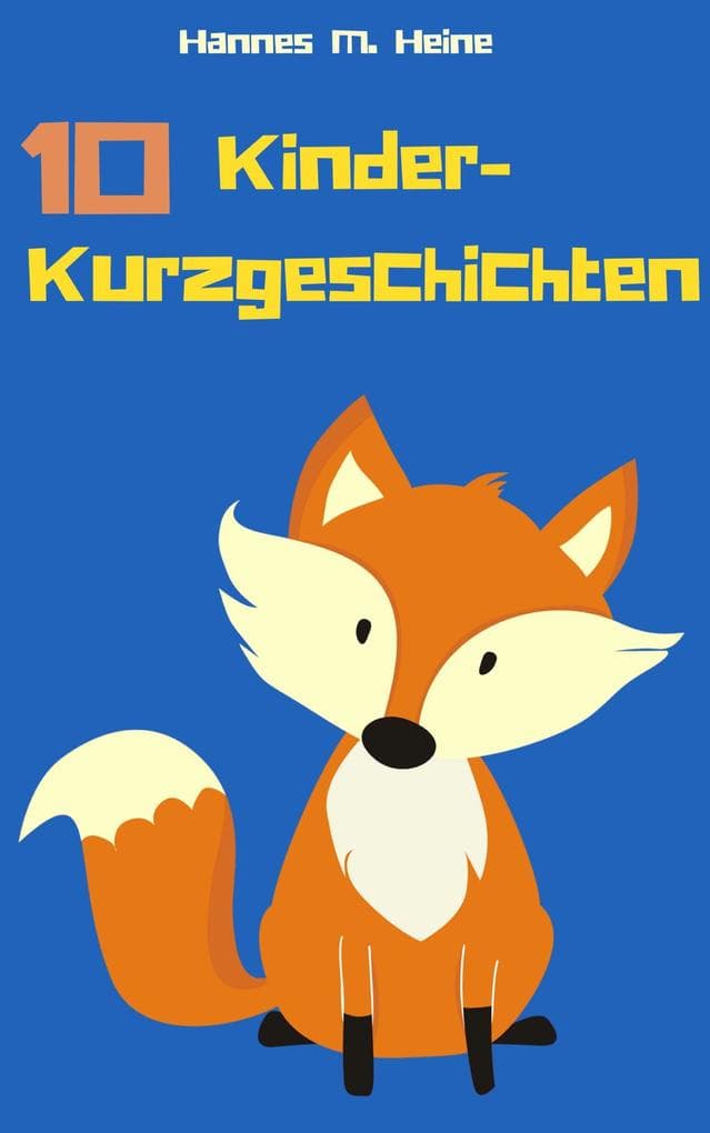 10 Kinderkurzgeschichten
