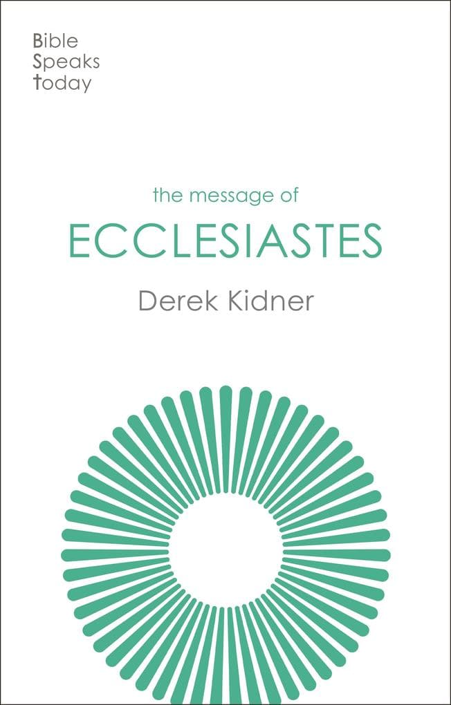 The Message of Ecclesiastes