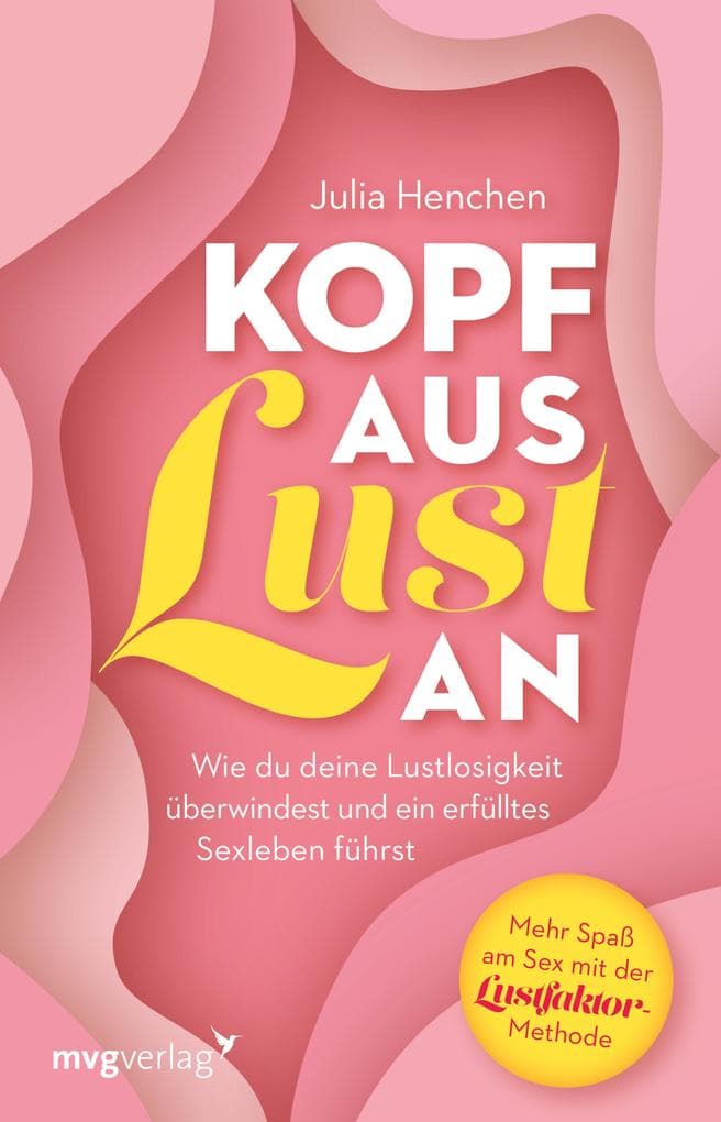 Kopf aus - Lust an