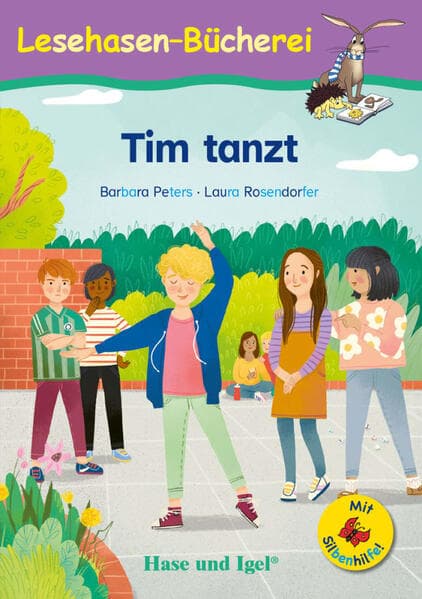Tim tanzt / Silbenhilfe. Schulausgabe