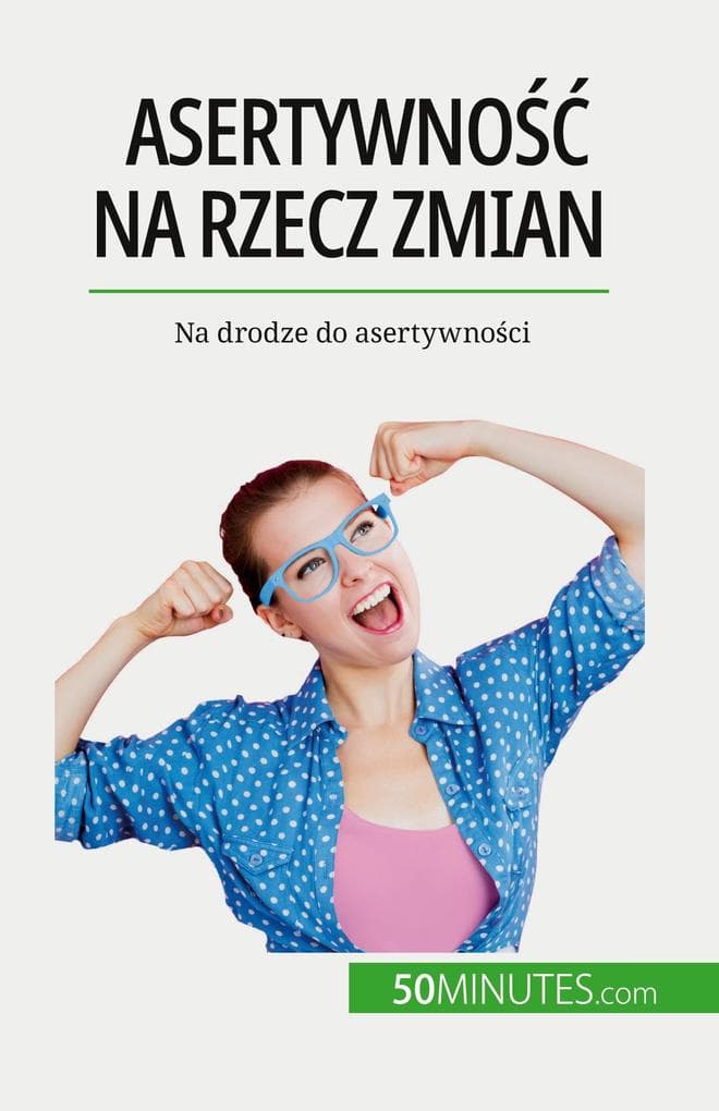 Asertywno na rzecz zmian