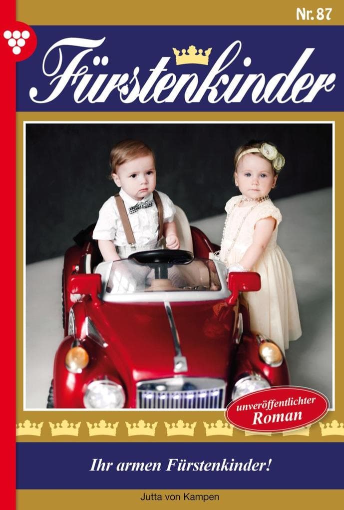 Ihr armen Fürstenkinder!