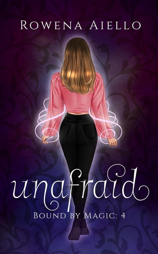 Unafraid (Bound by Magic, #4)
