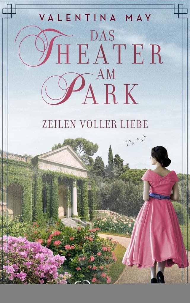 Das Theater am Park - Zeilen voller Liebe