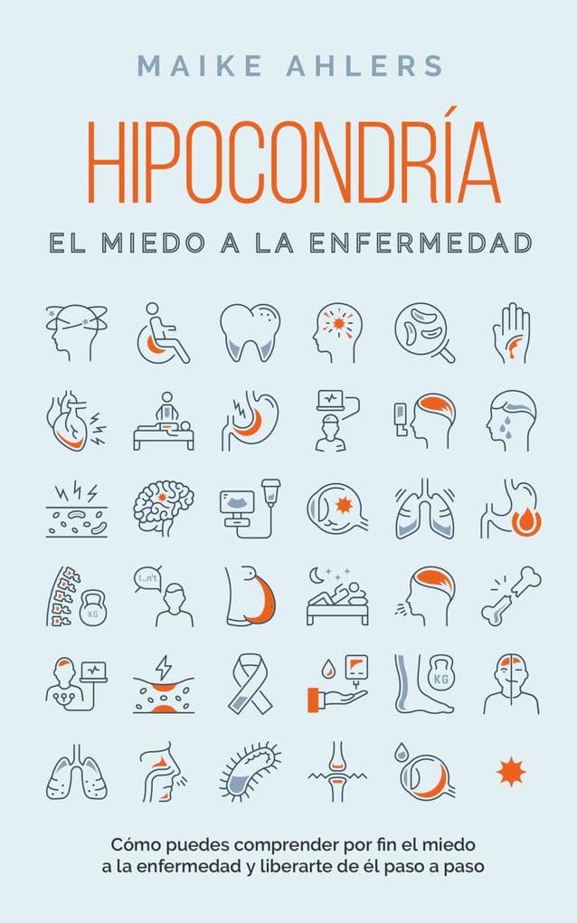 Hipocondría, el miedo a la enfermedad