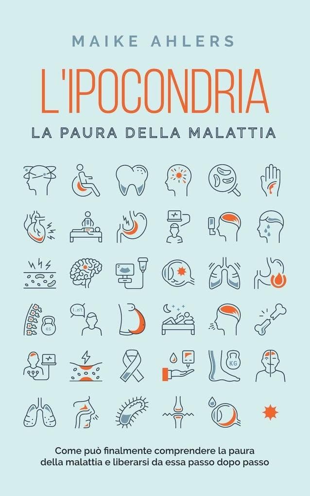 L'ipocondria, la paura della malattia