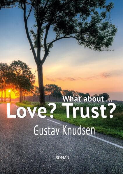 What about Love? What about Trust?