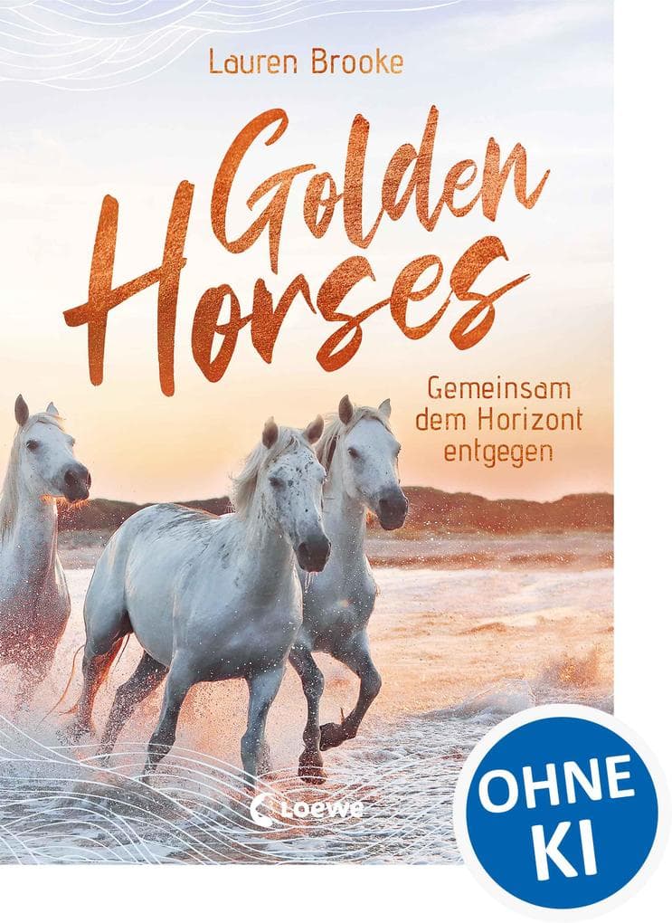 Golden Horses (Band 2) - Gemeinsam dem Horizont entgegen