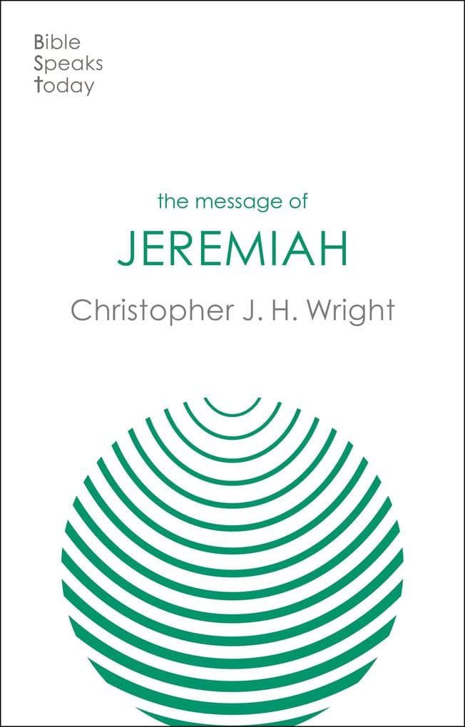 The Message of Jeremiah