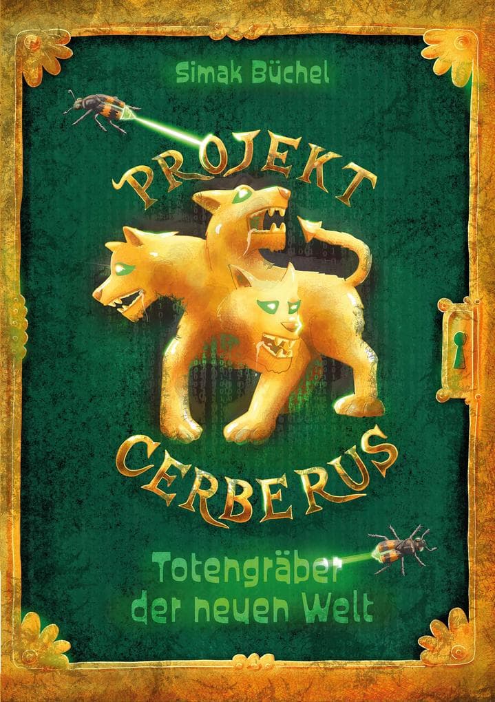 Projekt Cerberus - Totengräber der neuen Welt