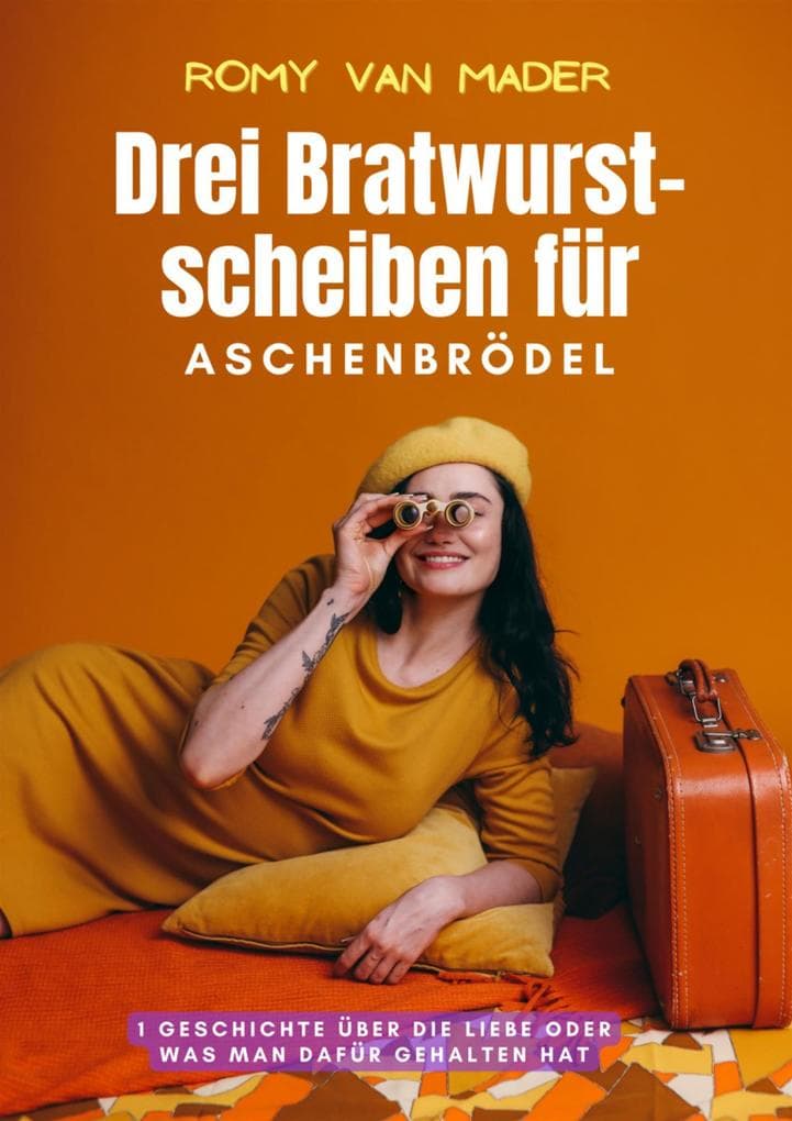 Drei Bratwurstscheiben für Aschenbrödel