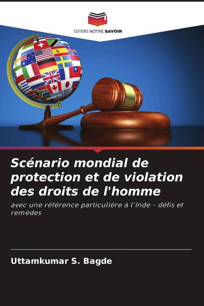 Scénario mondial de protection et de violation des droits de l'homme