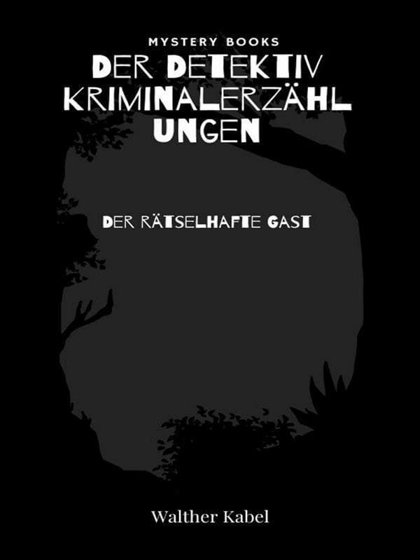 Der rätselhafte Gast