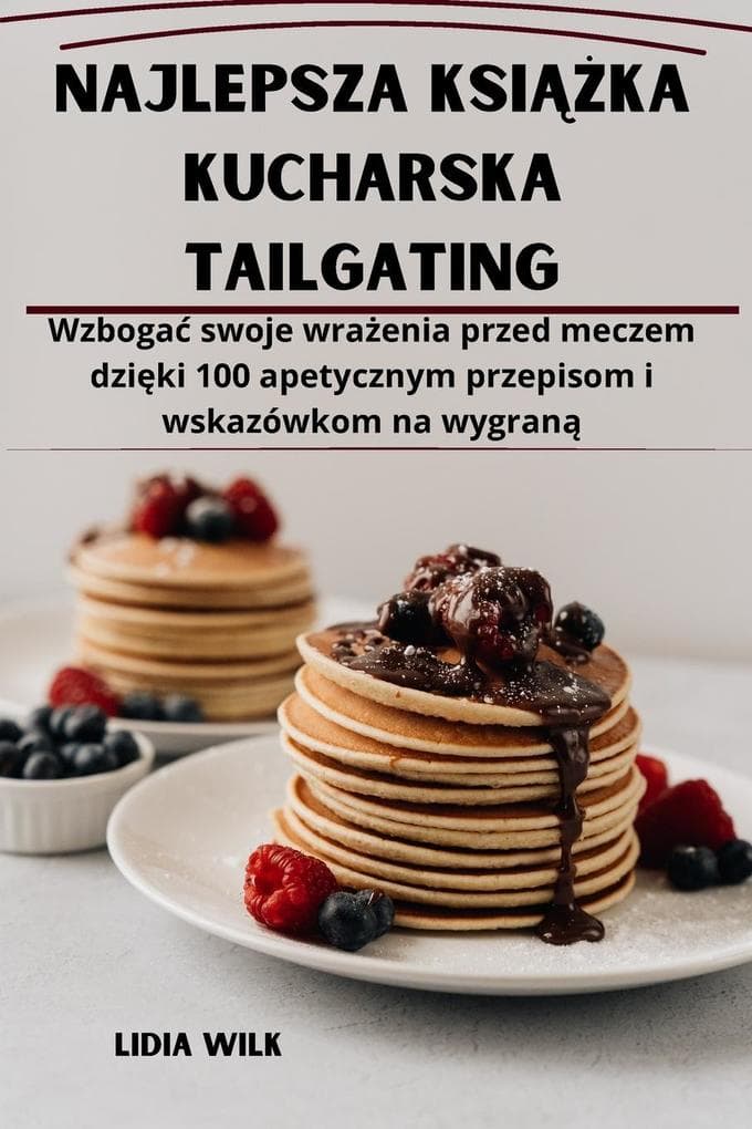 Najlepsza ksika kucharska Tailgating