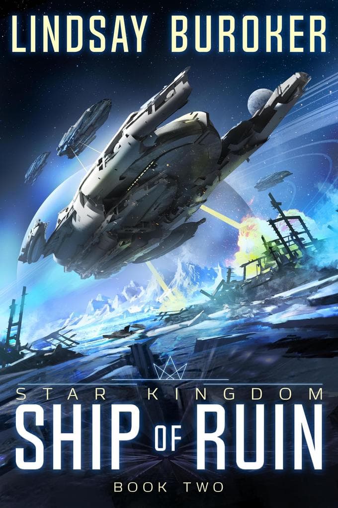 Ship of Ruin (Star Kingdom, #2)