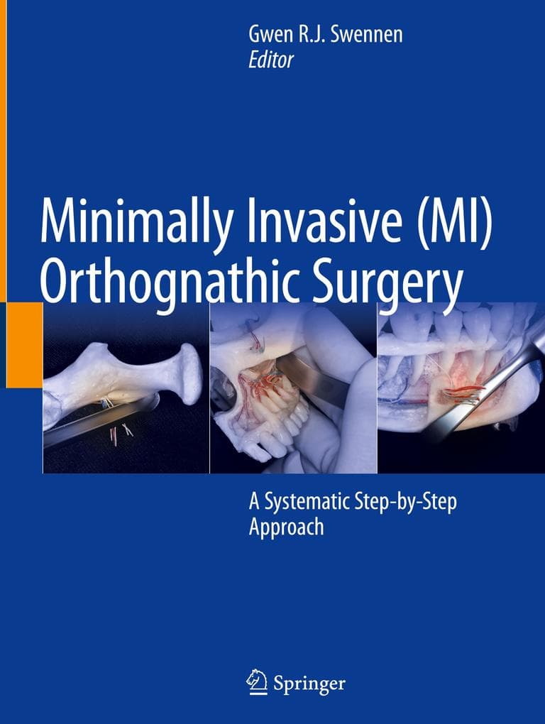 Minimally Invasive (MI) Orthognathic Surgery