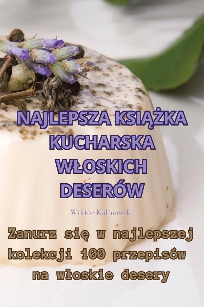 NAJLEPSZA KSIKA KUCHARSKA WOSKICH DESERÓW