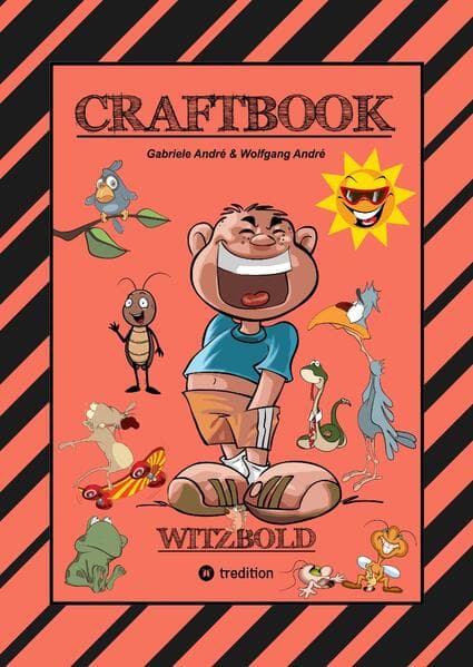 CRAFTBOOK - WITZBOLD - LUSTIGE MOTIVE - AUSMALVORLAGEN - BASTLE FLOTTE FLUGFLITZER - RÄTSEL - BENNY BLEISTIFT
