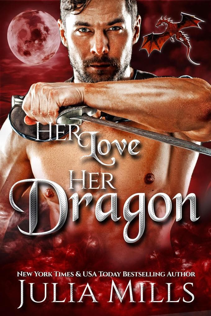 Her Love, Her Dragon (Dragon Guard Series)