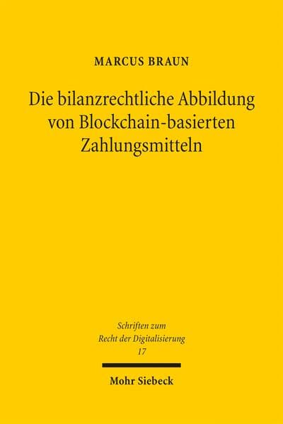 Die bilanzrechtliche Abbildung von Blockchain-basierten Zahlungsmitteln