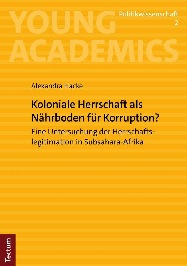 Koloniale Herrschaft als Nährboden für Korruption?